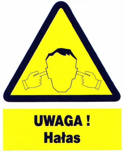 ZOO-20 - UWAGA ! Hałas - ZNAK BHP tablica na Arena.pl