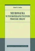 Neuronauka w psychoterapeutycznym procesie zmiany