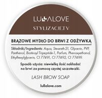 LULLALOVE BRĄZOWE MYDŁO DO STYLIZACJI BRWI Z ODŻYWKĄ 30ml