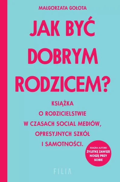 Jak być dobrym rodzicem? zdjęcie 1