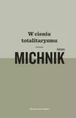 W cieniu totalitaryzmu