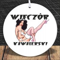 MEDAL z PLEXI nadrukiem UV NA WIECZÓR KAWALERSKI PREZENT Z TWOIM IMIENIEM