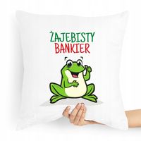 Prezent Poduszka Dla Bankiera Żajebisty Bankier Z Nadrukiem Ze Zdjęciem