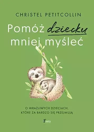 Pomóż dziecku mniej myśleć zdjęcie 1