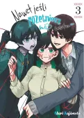Komedia romantyczna shounen manga Nawet jeśli rozetniesz mi usta... Tom 3