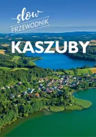 Kaszuby. Slow przewodnik