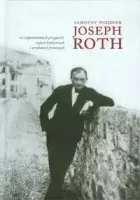 Samotny wizjoner Joseph Roth