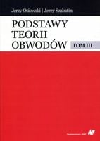 Podstawy teorii obwodów Tom 3 Osiowski