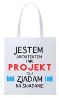 Dla Architekta Na Prezent Torba Eco Biała Shopper Z Nadrukiem Ze Zdjęciem