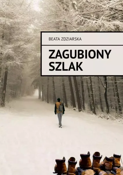 Zagubiony szlak zdjęcie 1