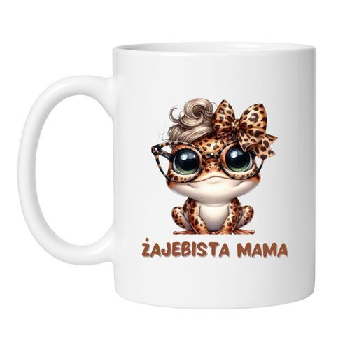 KUBEK "ŻAJEBISTA MAMA" Wzór - Klasyczny 330 ml na Arena.pl