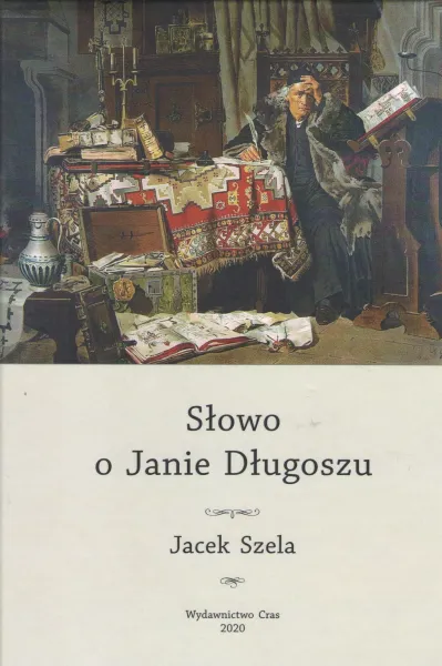 Słowo o Janie Długoszu zdjęcie 1