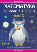 Matematyka. Zadania z treścią. Klasa 1. Zadania...