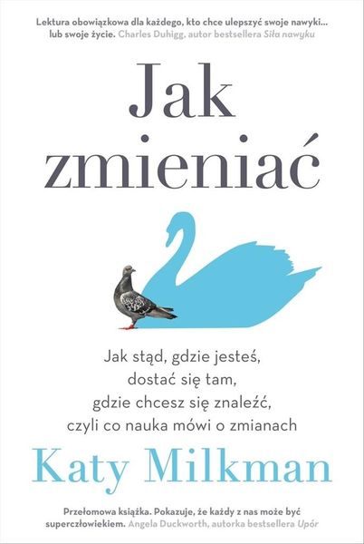 Jak zmieniać Katy Milkman zdjęcie 1