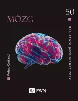 50 idei, które powinieneś znać. Mózg