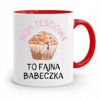 Kubek Czerwony Teściowej To Fajna Babeczka Prezent Z Nadrukiem Ze Zdjęciem