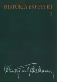 Historia estetyki. Tom 3