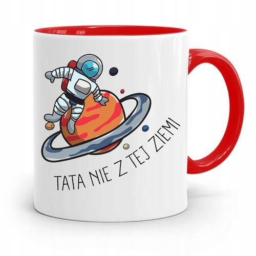Kubek Czerwony Dla Taty Ojca Tata Nie Z Tej Ziemi Z Nadrukiem Ze Zdjęciem na Arena.pl