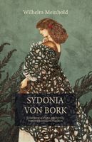 Sydonia von Bork. Czarownica, która zniszczyła..., Wilhelm Meinhold