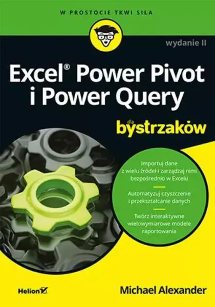 Excel Power Pivot i Power Query dla bystrzaków w.2 zdjęcie 1