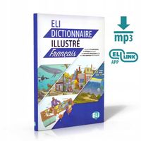 ELI Dictionnaire Illustré + książka cyfrowa i materiał audio Praca zbiorowa