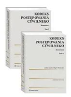 Kodeks postępowania cywilnego. Komentarz. Tomy 1-2 Praca zbiorowa