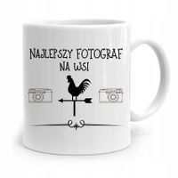 Kubek Dla Fotografa Najlepszy Fotograf Na Wsi Z Nadrukiem Ze Zdjęciem