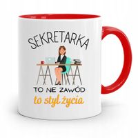 Kubek Czerwony Prezent Sekretarki To Styl Życia Z Nadrukiem Ze Zdjęciem