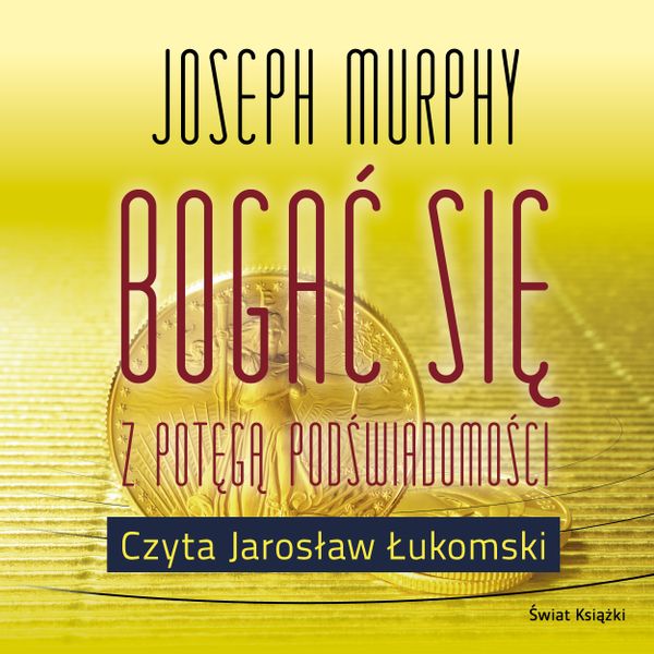(mp3) Bogać się z potęgą podświadomości zdjęcie 1