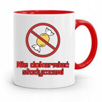 Kubek Czerwony Śmieszny Zabawny Nie Dokarmiać! Z Nadrukiem Ze Zdjęciem