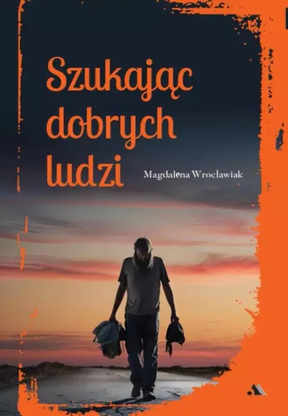 Szukając dobrych ludzi zdjęcie 1