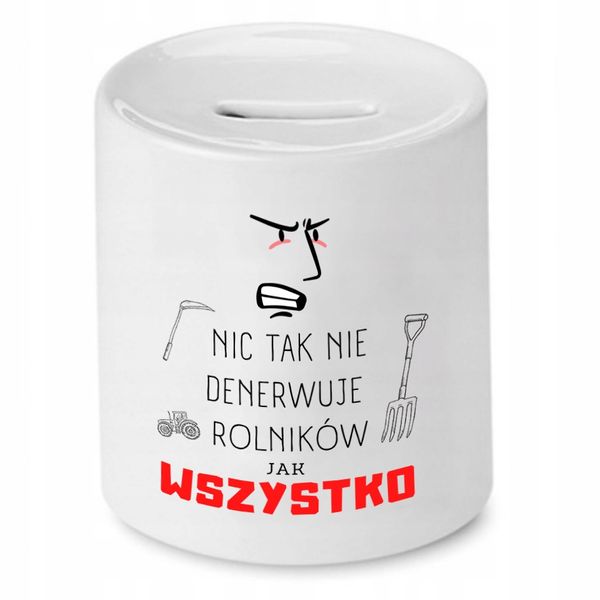 Skarbonka Prezent Dla Rolnika Nic Tak Nie Z Nadrukiem Ze Zdjęciem zdjęcie 1