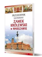 Zamek Królewski w Warszawie. Przewodnik ilustrowany