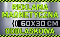 REKLAMA MAGNETYCZNA odblaskowa magnes na samochód auto 60x30 cm z projektem