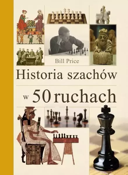 Historia szachów w 50 ruchach zdjęcie 1