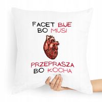 Poduszka Zabawny Prezent Facet Bije Bo Musi Z Nadrukiem Ze Zdjęciem