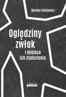 Ogledziny zwlok i miejsca ich znalezienia