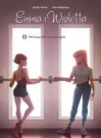 Emma i Wioletta. Tom 8. Pierwszy dzień nowego życia