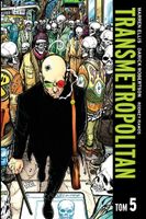 TRANSMETROPOLITAN T. 5 WARREN ELLIS, DARICK ROBERTSON, KRZYSZTOF ULISZEW