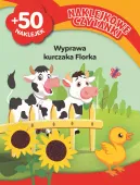 Naklejkowe czytanki. Wyprawa kurczaka Florka